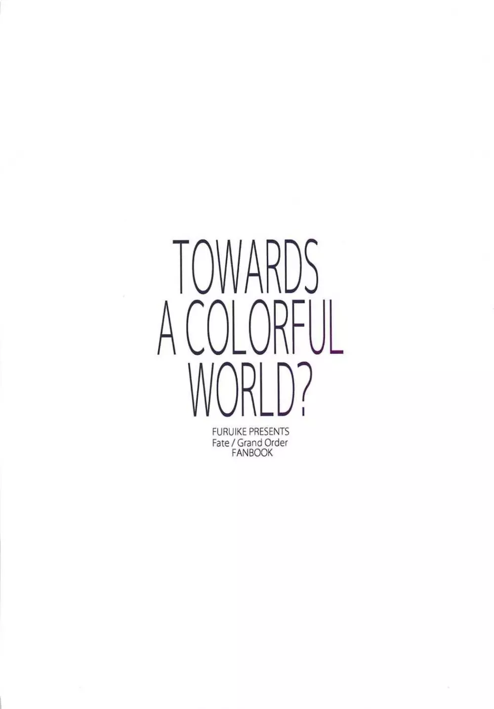 TOWARDS A COLORFUL WORLD? 18ページ
