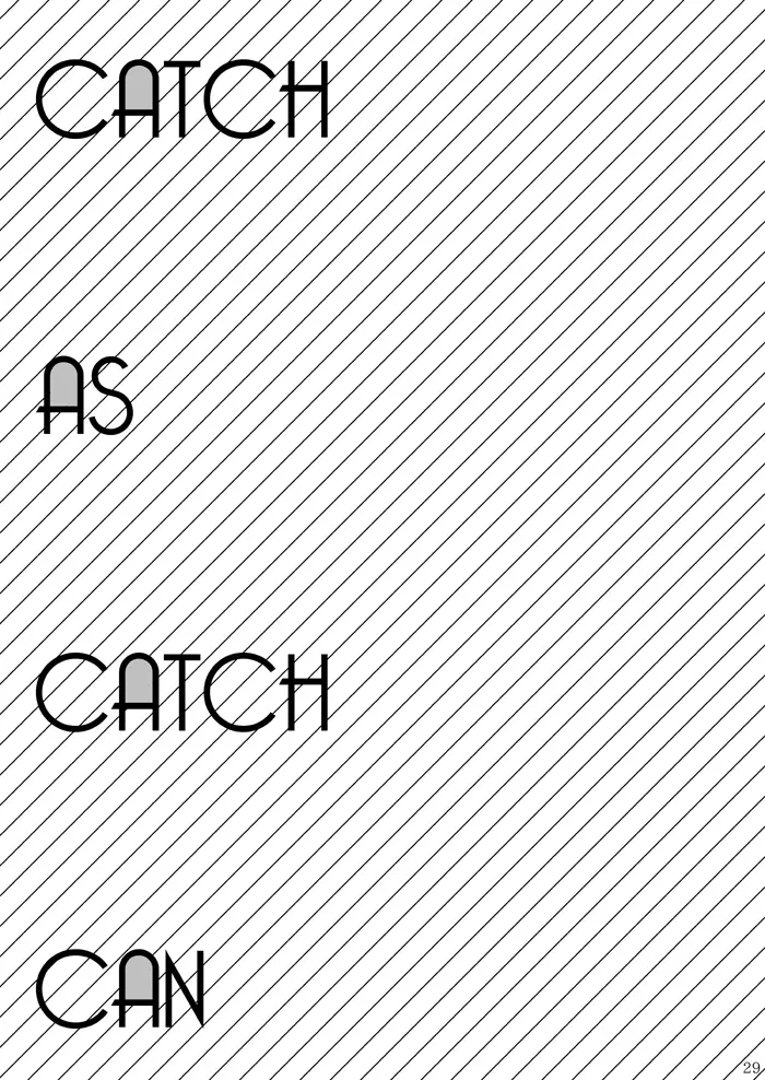 CATCH AS CATCH CAN 27ページ