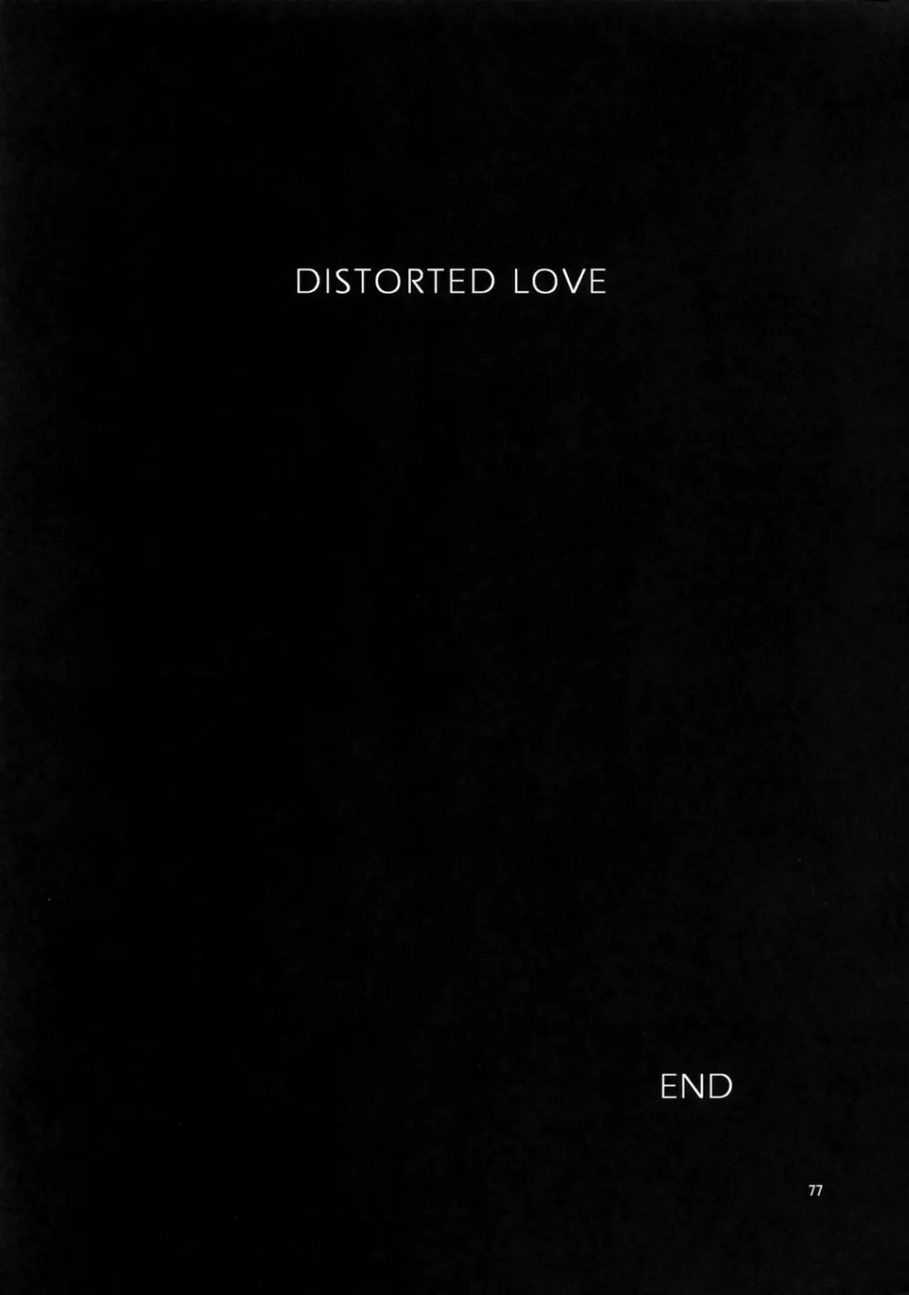 Distorted Love 76ページ