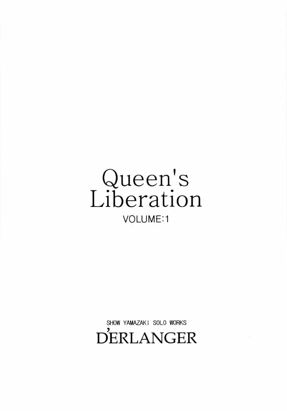 Queen’s Liberation VOLUME 1 3ページ