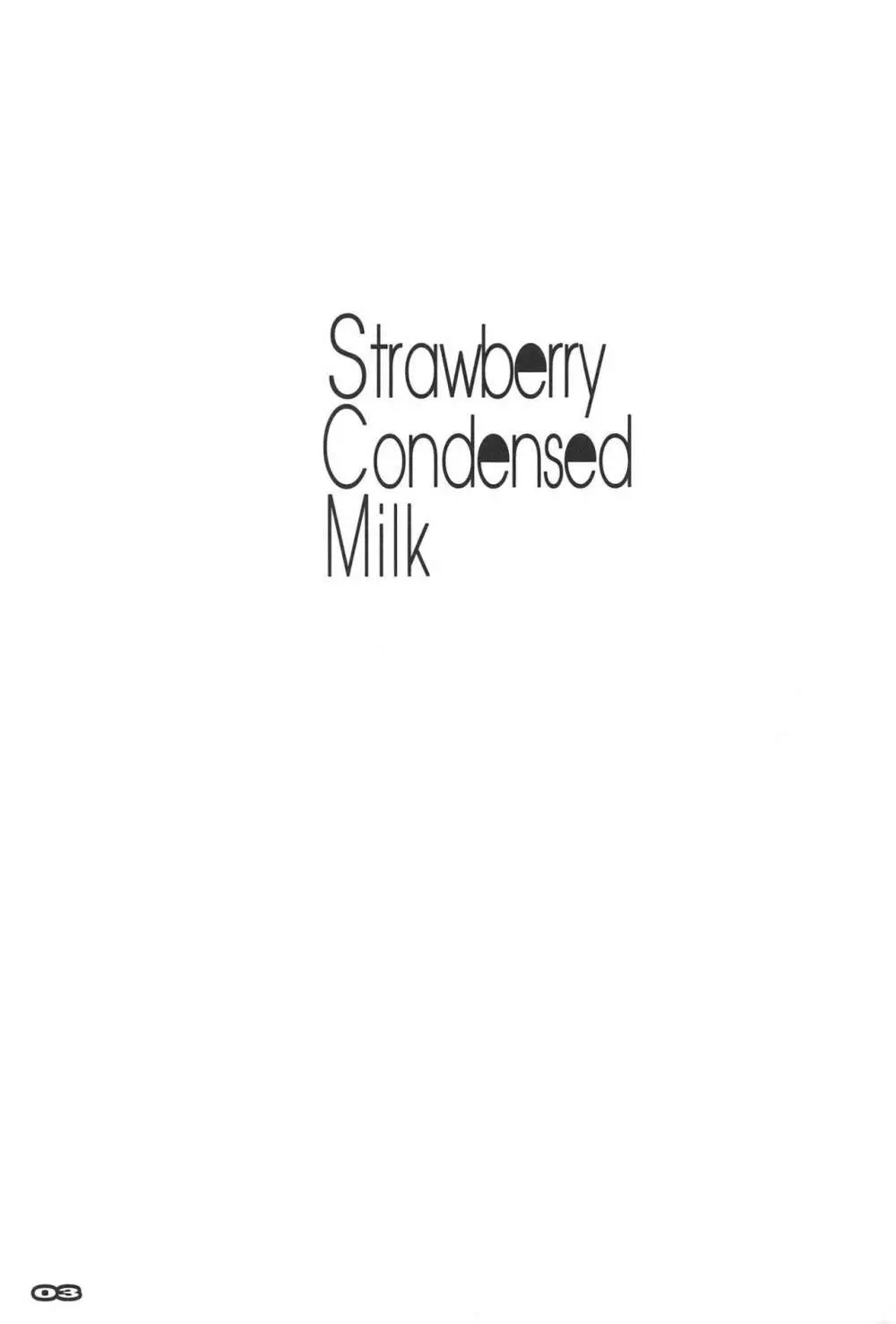 Strawberry Condensed Milk 2ページ