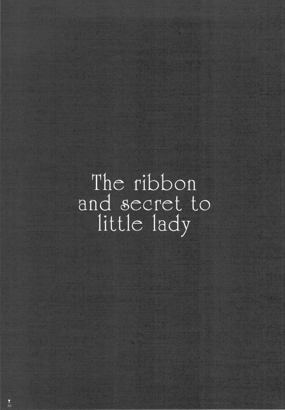 The ribbon and secret to little lady 35ページ