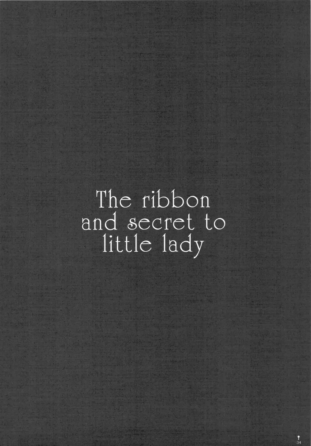 The ribbon and secret to little lady 36ページ