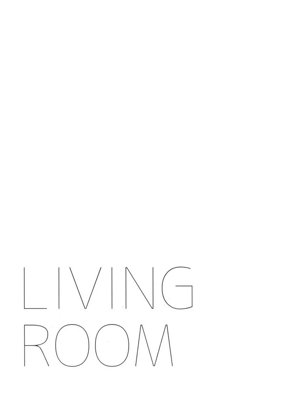 LIVING ROOM 32ページ