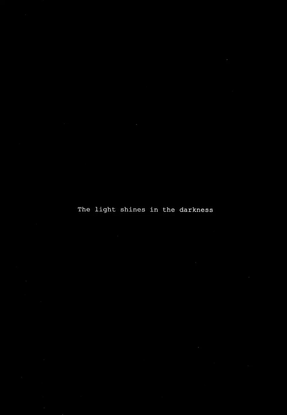 THE LIGHT SHINES IN THE DARKNESS 6ページ