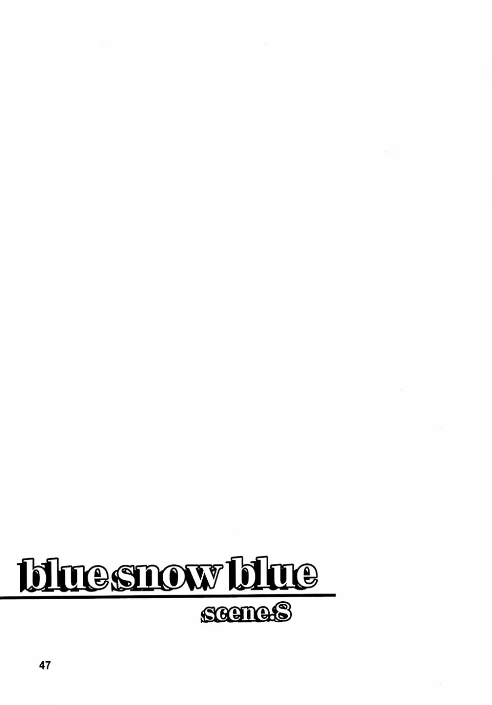 blue snow blue – scene.8 46ページ