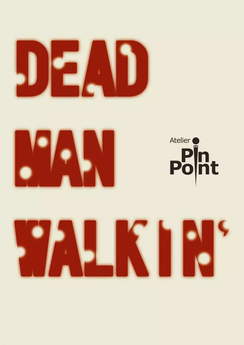 DEAD MAN WALKIN’ 48ページ
