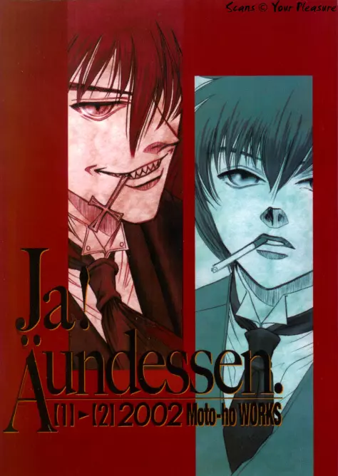 (C67) [北春日部老人会 (望登穂)] Ja! Äundessen. [1]→[2] 2002 (ヘルシング) [ページ欠落]