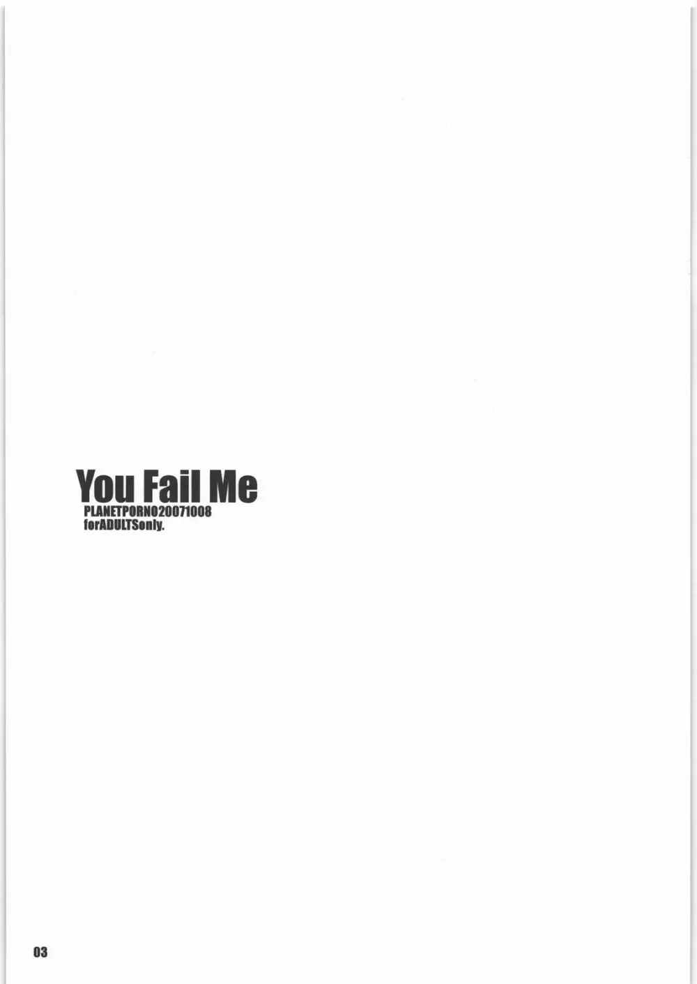 You Fail Me 2ページ