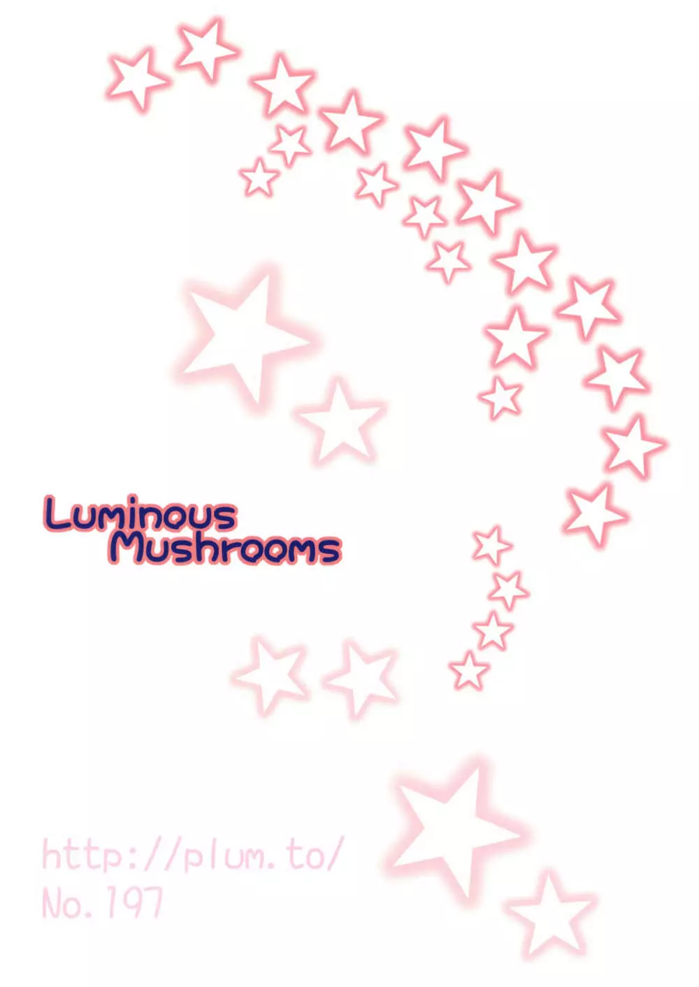Luminous Mushrooms 20ページ