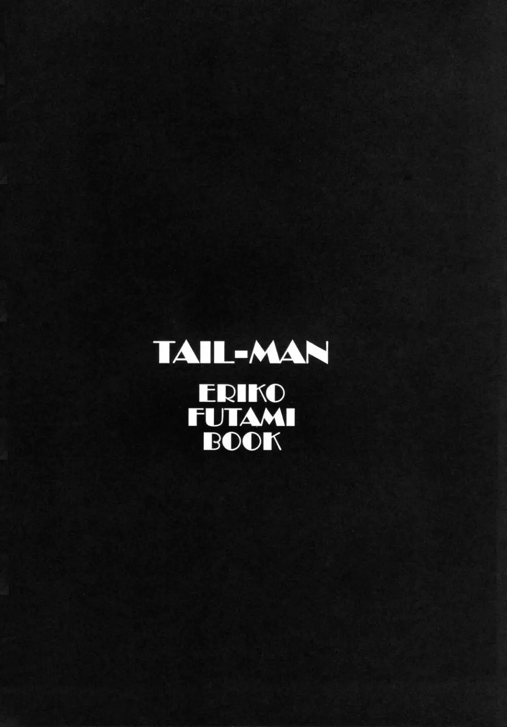 TAIL-MAN ERIKO FUTAMI BOOK 2ページ