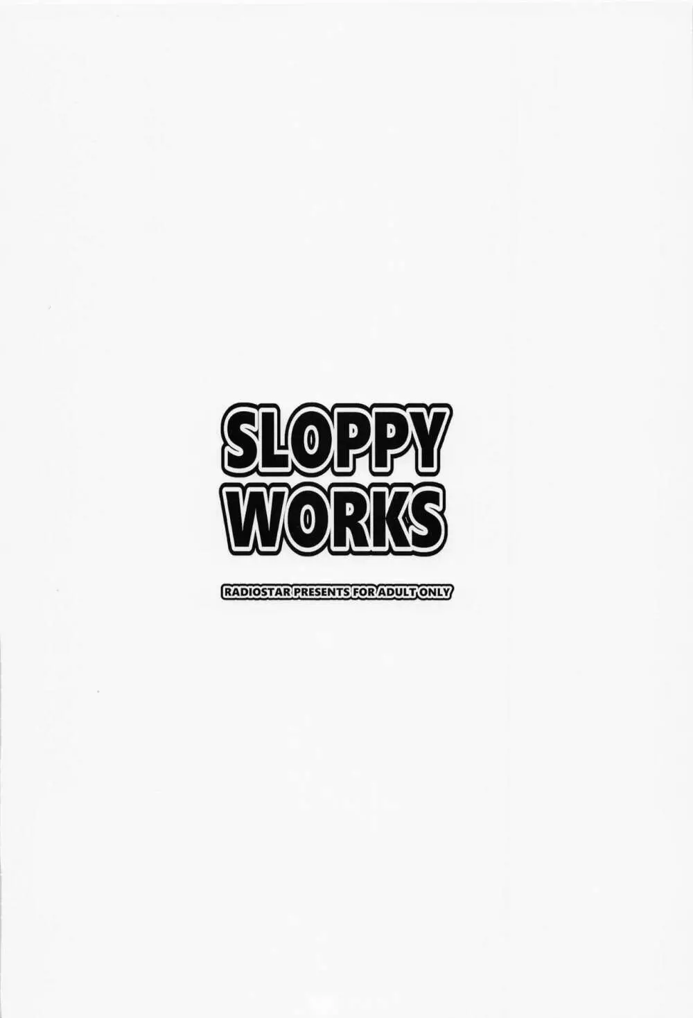SLOPPY WORKS 18ページ