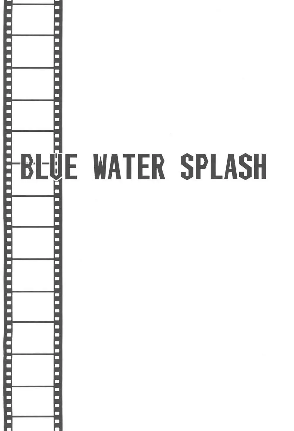 BLUE WATER SPLASH vol 38 26ページ