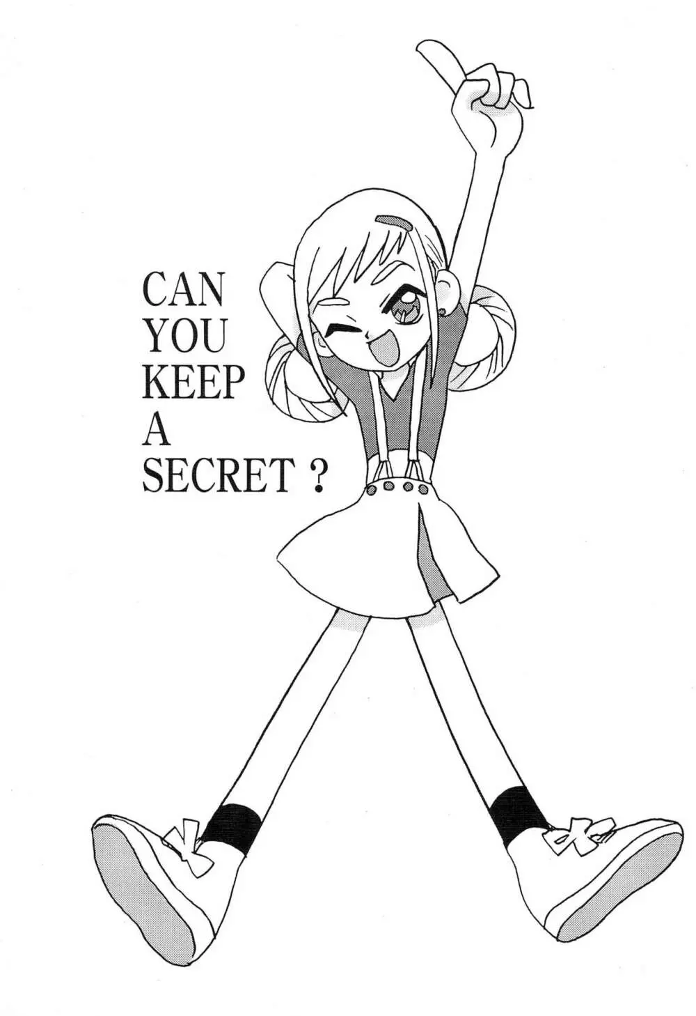 CAN YOU KEEP A SECRET?