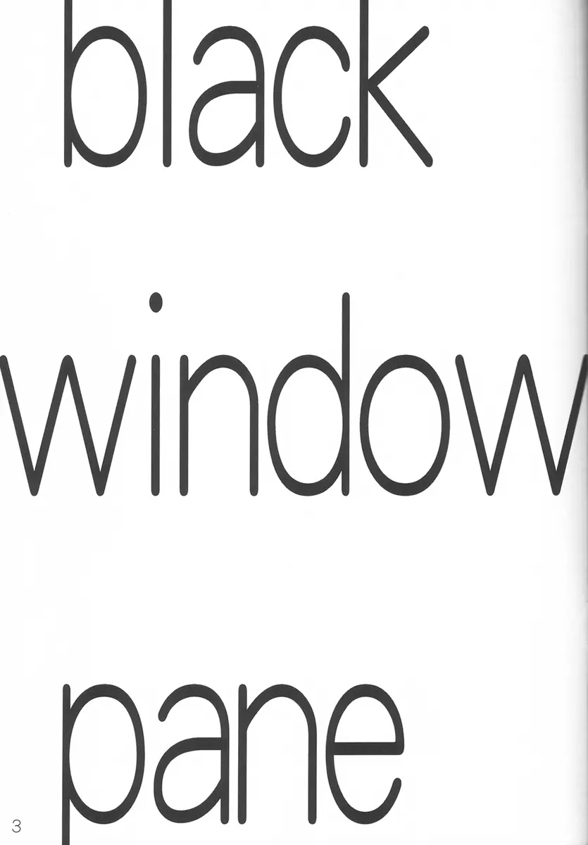 BLACK WINDOWPANE 2ページ
