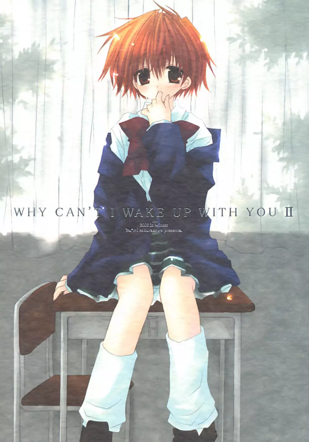 WHY CAN’T I WAKE UP WITH YOU Ⅱ 1ページ