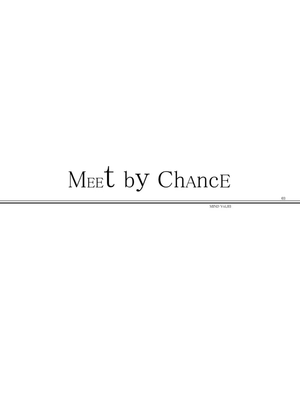 MIND vol.03 – Meet by Chance 2ページ