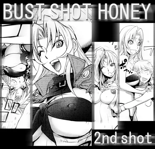 Bust Shot Honey ‘2nd Shot’ 1ページ