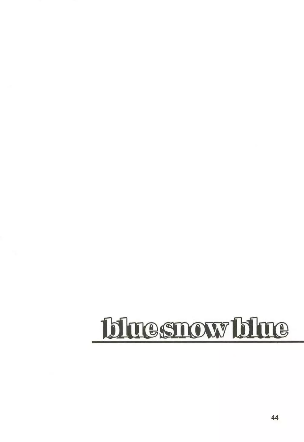 blue snow blue 総集編3 scene.7～scene.9 45ページ