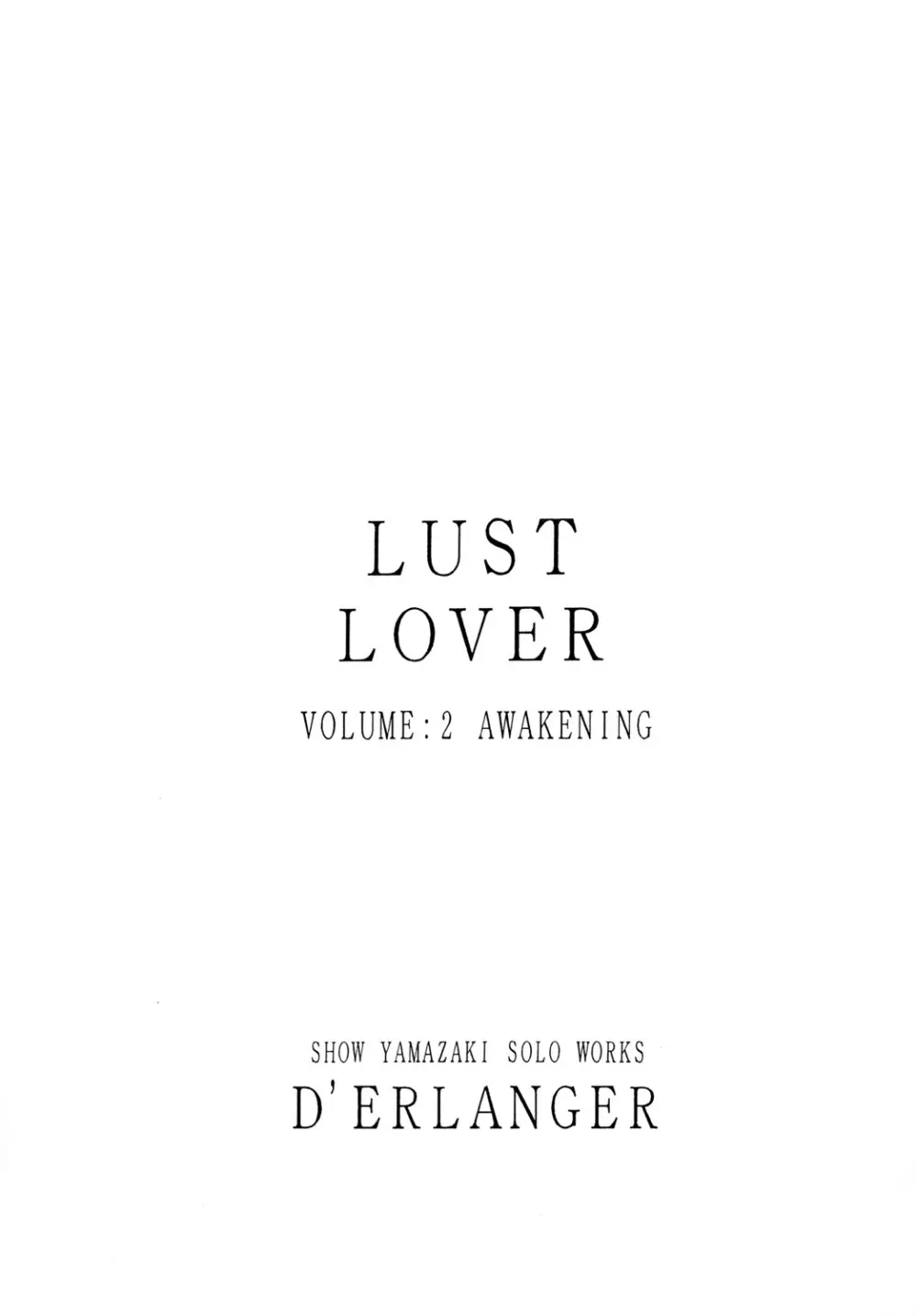 LUST LOVER VOLUME:2 AWAKENING… 2ページ