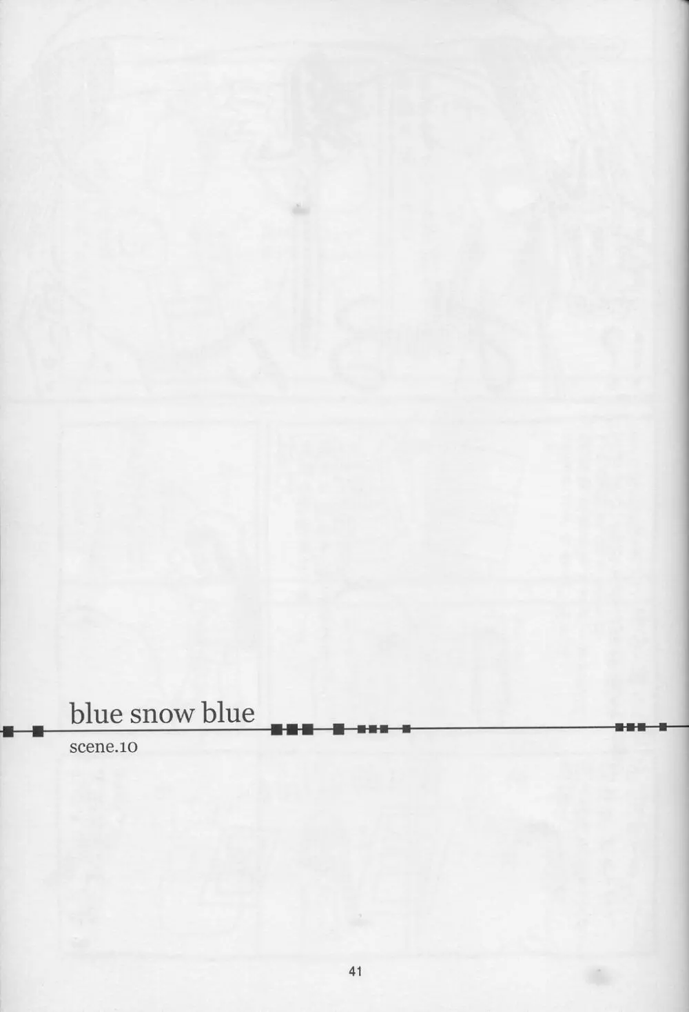 blue snow blue scene.10 40ページ