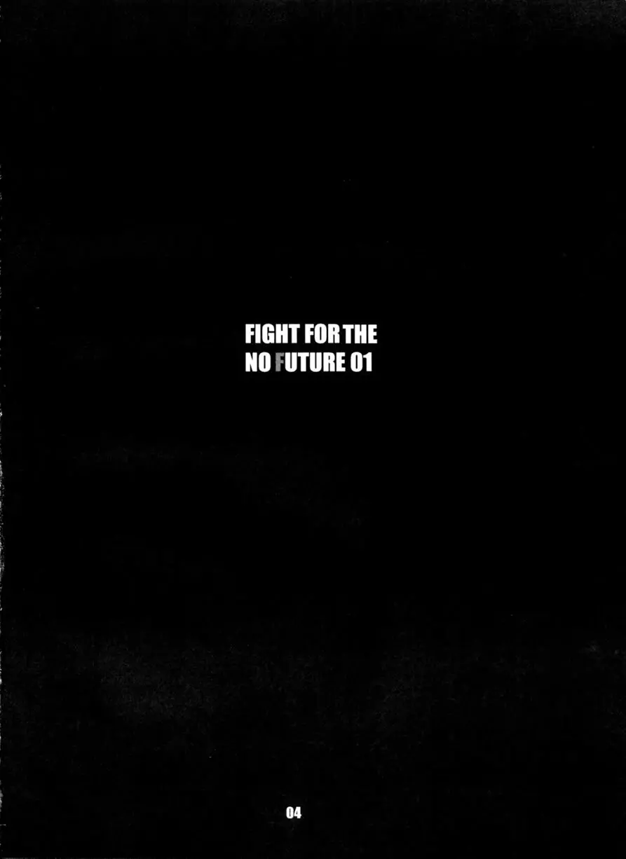 FIGHT FOR THE NO FUTURE 01 3ページ