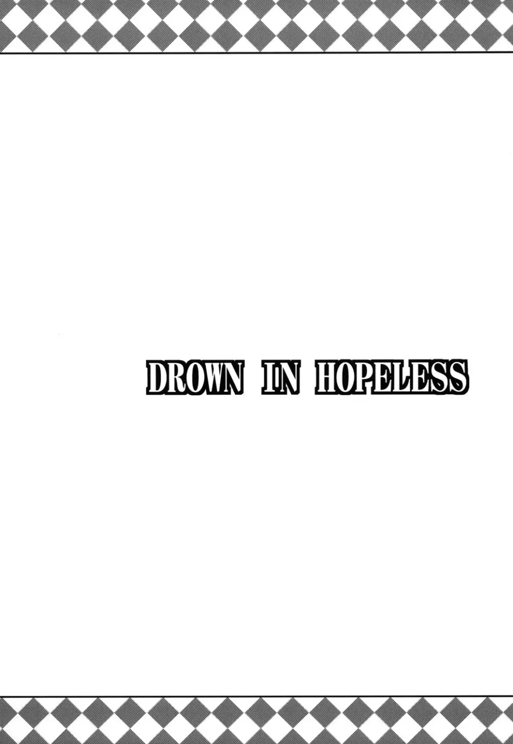 DROWN IN HOPELESS 49ページ