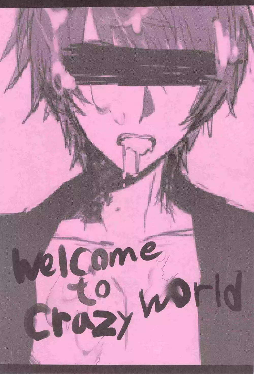 WELCOME TO CRAZY WORLD 2ページ