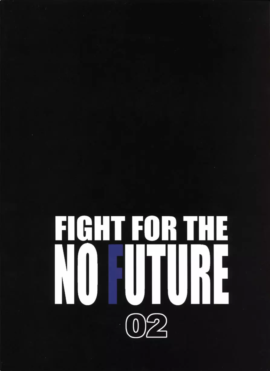 FIGHT FOR THE NO FUTURE 02 35ページ
