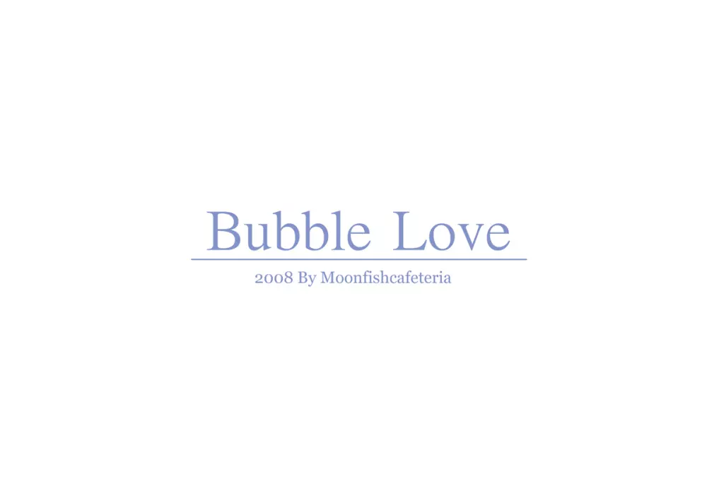 Bubble Love 19ページ