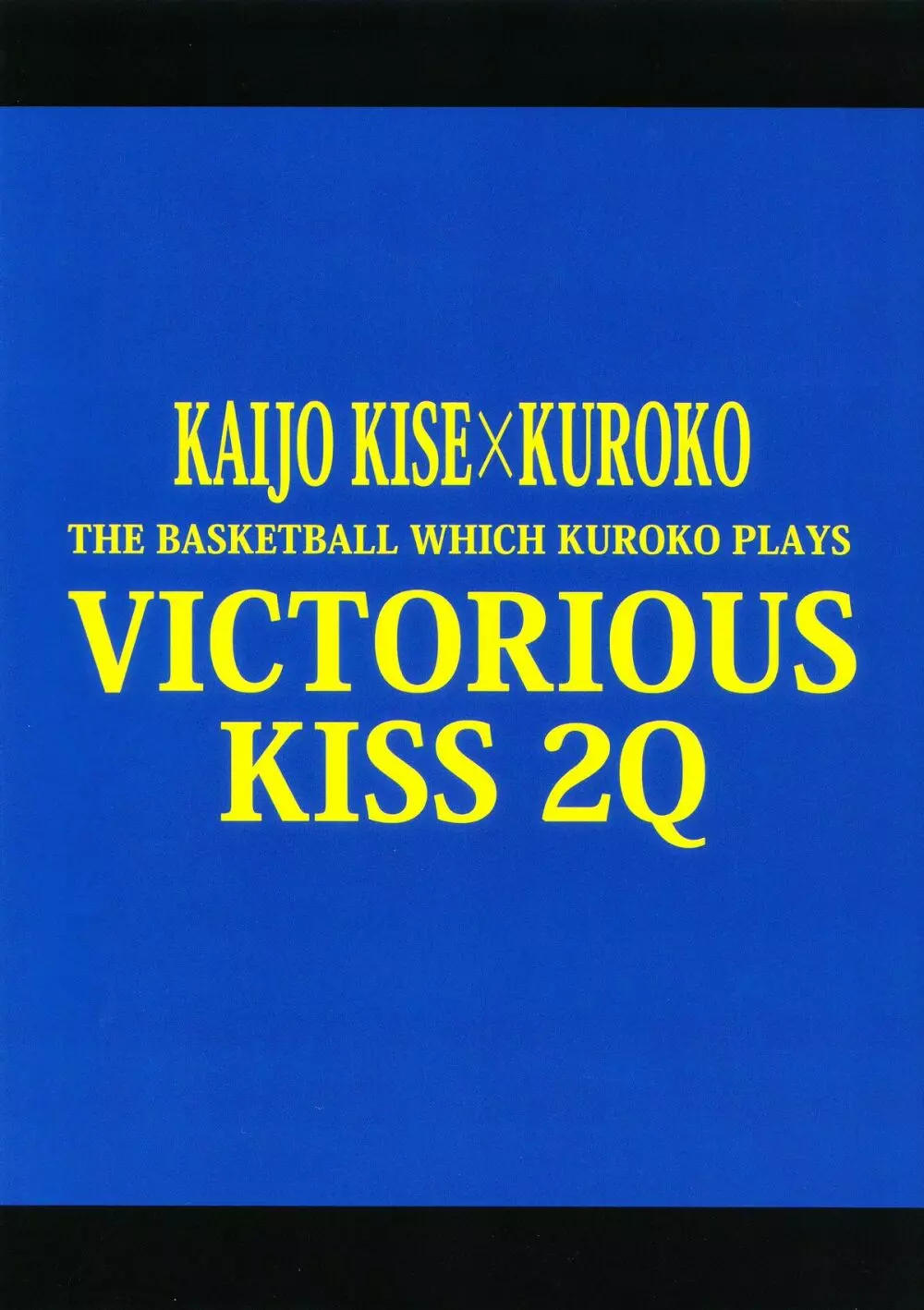 VICTORIOUS KISS 2Q 34ページ