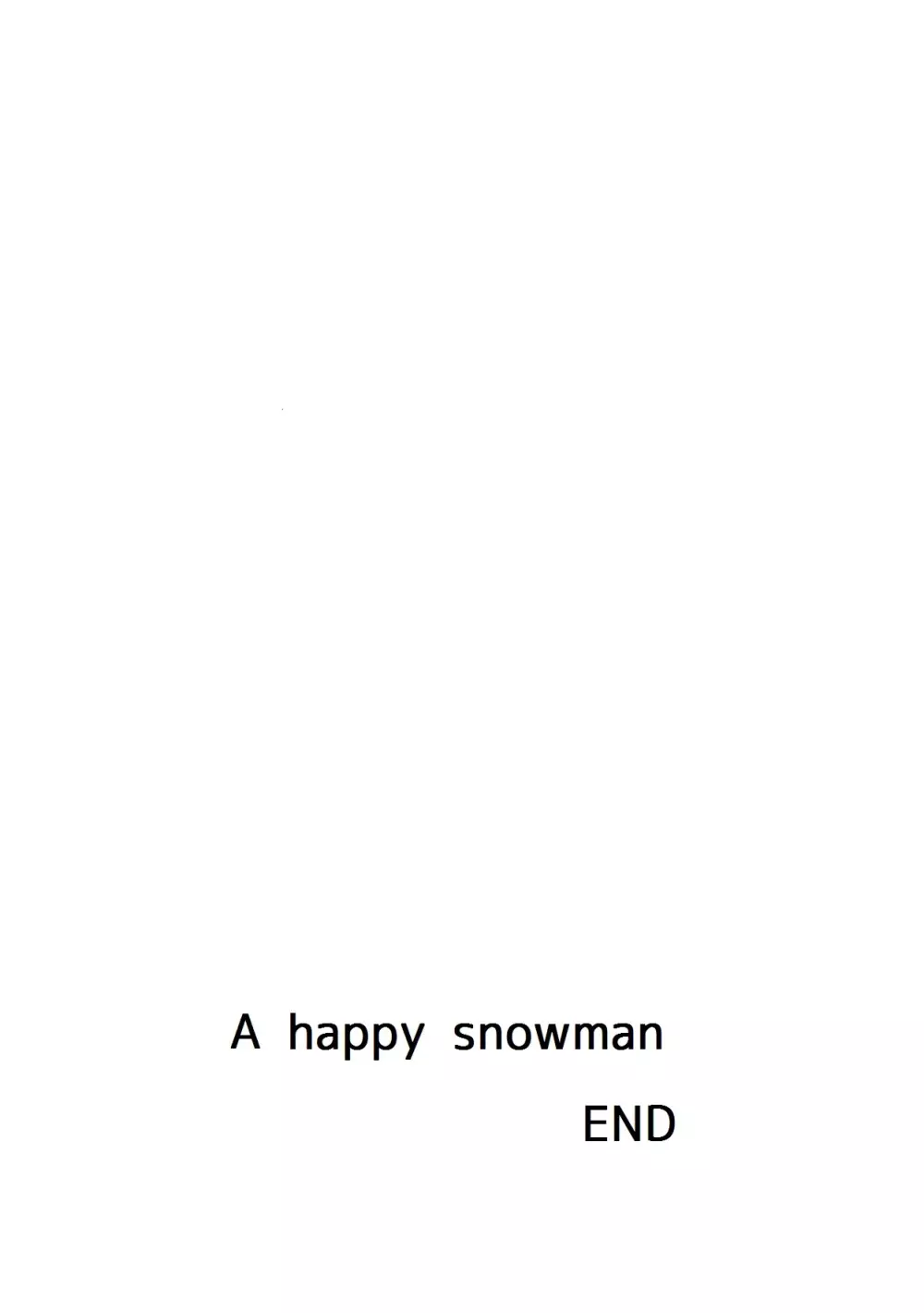 しあわせなゆきだるま A happy snowman 26ページ